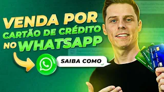 💳💸 Como Vender e Receber no WhatsApp por Cartão de Crédito e Débito!