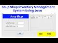 Soup Shop Inventory Management System using Java