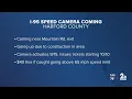 Drivers can expect a new speed camera on I-95 south in Harford County