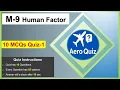Most Important MCQs Quiz Module 9 Human Factors EASA Part-66 B1 1 Exam Preparation