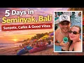 5 Days in Seminyak, Bali | Sunsets, Cafés \u0026 Good Vibes