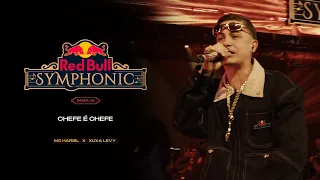 MC Hariel - Chefe É Chefe (Red Bull Symphonic)