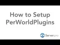 How to Setup PerWorldPlugins - Server pro