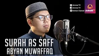 Download SURAH AS SAFF || JUZ 28 || ABYAN MUWAFFAQ MP3