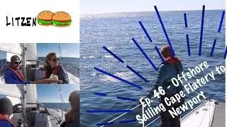 Offshore Passage – Sailing the Difficult US East Coast Line  (Ep.46 Sailing w/ the Litzenbergers)