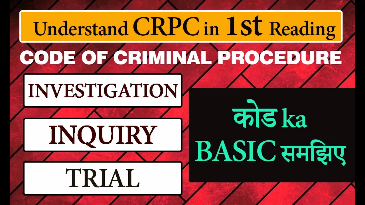 How to Learn Code of Criminal Procedure | How to study CRPC? | CRPC Overview