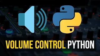 Controlling Your PC s Volume with Python