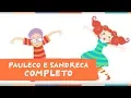 Download Lagu Palavra Cantada | Pauleco e Sandreca | Coletânea 33 minutos