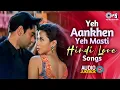 Lagu Yeh Aankhen Yeh Masti - Hindi Love Songs | 90s Hits Hindi Songs | Sadabahar Gane |Old Songs Playlist