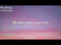 X Ambassador - No Strings (Lyrics)