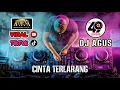 Download Lagu DJ AGUS TERBARU 2023 CINTA TERLARANG | ILIR7 | FULL BASS | VIRAL FYP TIKTOK