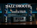 Download Lagu Jazz \u0026 Soul R\u0026B | Cozy Lounge \u0026 Chill Cafe Vibes for Everyday Relaxation