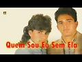 Zezé Di Camargo & Luciano ● Quem Sou Eu Sem Ela ● LP 1991