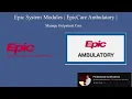 Epic Systems modules EpicCare Ambulatory Manage Outpatient Care