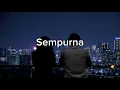 Download Lagu Sempurna (Tiktok viral)