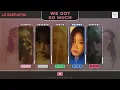 LE SSERAFIM (르세라핌) - We got so much (Line Distribution)