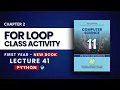2 19 For Loop Class Activity and Practice Programs - Chp2