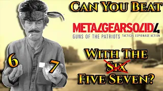 Can You Beat Metal Gear Solid 4 With The S̵i̵x̵ Five Seven?