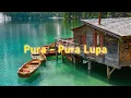 Pura Pura Lupa I Lirik Cover by Metha Zulia