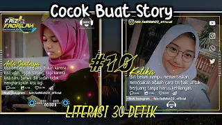 Download Kumpulan Quotes Literasi 30 detik Cocok buat Story - by Faiz Fadhilah23 | Literasi 30 detik MP3