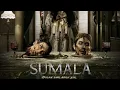 Download Lagu SUMALA FULL MOVIE.