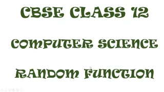 Random Function Solving Tips CBSE Class 12 Output Problem