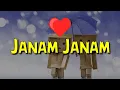 Download Lagu Janam Janam Lirik dan Terjemahan | Dilwale