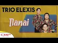 Download Lagu Trio Elexis - Ilanai (Official Music Video)