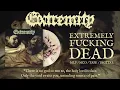 EXTREMITY - Chalice Of Pus (from 'Extremely Fucking Dead' MLP 2017)
