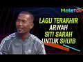 Download Lagu Lagu terakhir Arwah Siti Sarah untuk Shuib | MeleTOP | Nabil Ahmad \u0026 Ummi Nazeera