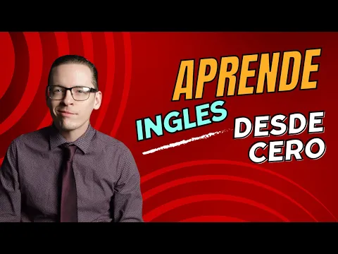 Aprende Inglés Ahora Mismo! Lección de inglés para principiantes. Opuestos. Input Comprensible