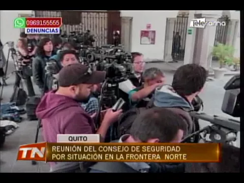 Reunión del consejo de seguridad por situación en la frontera norte