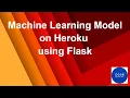 Machine Learning Model on Heroku using Flask