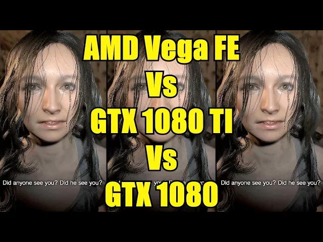 Resident evil 7 AMD Vega Frontier Edition Vs GTX 1080 TI Vs GTX 1080 4K Frame Rate Comparison