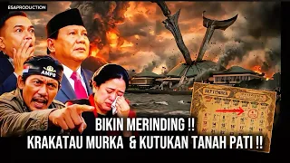 KRAKATAU MURKA & KUTUKAN TANAH PATI - Siaga Satu Pejabat RUWET PERAMPOK UANG RAKYAT