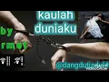kaulah duniaku- dangdut lama #kalilgibranalgojali