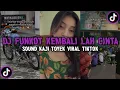 Download Lagu Dj FUNKOT KEMBALI LAH CINTA HATI INI MEMINTA ‼️SOUND KAJI TOYEK ( ORIGINAL \u0026 REVERD )🎧