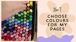 How I Choose Colours for My Pages - Adult Coloring