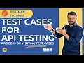 How to Write Test Cases for API Testing Real Examples Postman Tutorial - API Testing hindi