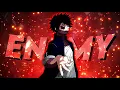 Download Lagu DABI - 「AMV/EDIT」 ENEMY | MHA - EDIT |