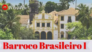 Barroco Brasileiro I - Estilo Nacional Português - Estilo Plateresco