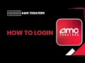 How to Log In to AMC Theaters App Easy Step-by-Step Guide