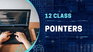 Pointers Chapter 7 FBISE Book 12 Class Computer Science Code X