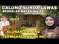 Lagu Calung Sunda Lawas || ALUNAN CALUNG TERMAHAL TAUN INI | LAWAS  BERKELAS MATAK WA'AS