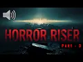 Download Lagu Horror Riser Sound Effects Part 3