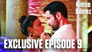 Kimse Bilmez Nobody Knows Exclusive Episode 9 Love And Secrets 