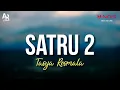 Download Lagu Satru 2 - Tasya Rosmala (LIRIK)