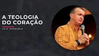 MEVAM OFICIAL - A TEOLOGIA DO CORAÇÃO -  Luiz Hermínio
