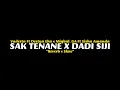 Sak Tenane x Dadi Siji - Vadesta Ft Destya Eka x Miqbal_GA Ft Siska Amanda - Overlay Lyrics