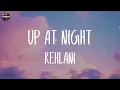 Download Lagu Kehlani - up at night (feat. justin bieber) (Lyrics) | Machine Gun Kelly, DaBaby,... (Mix Lyrics)